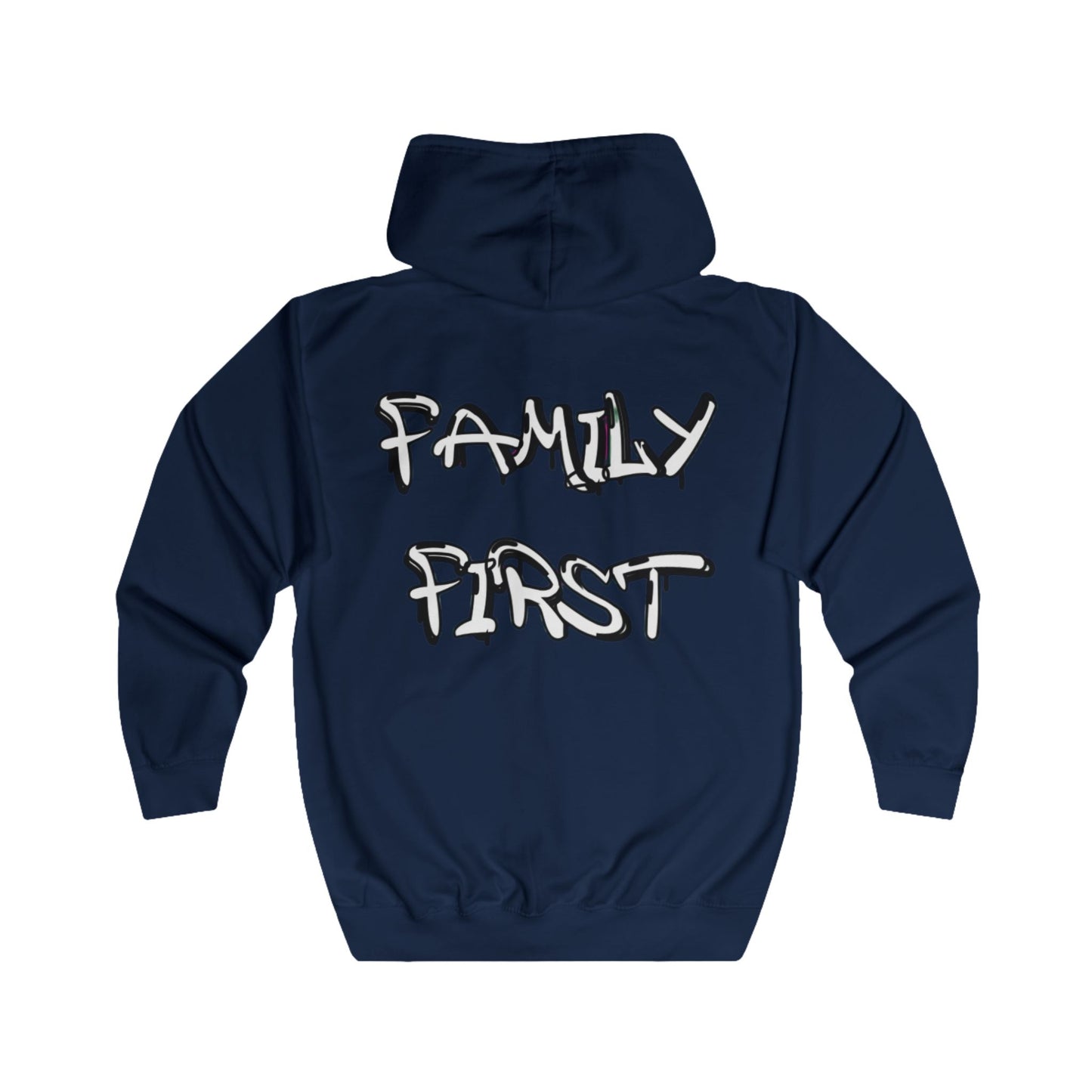 "Family First" Zip Up Hoodie