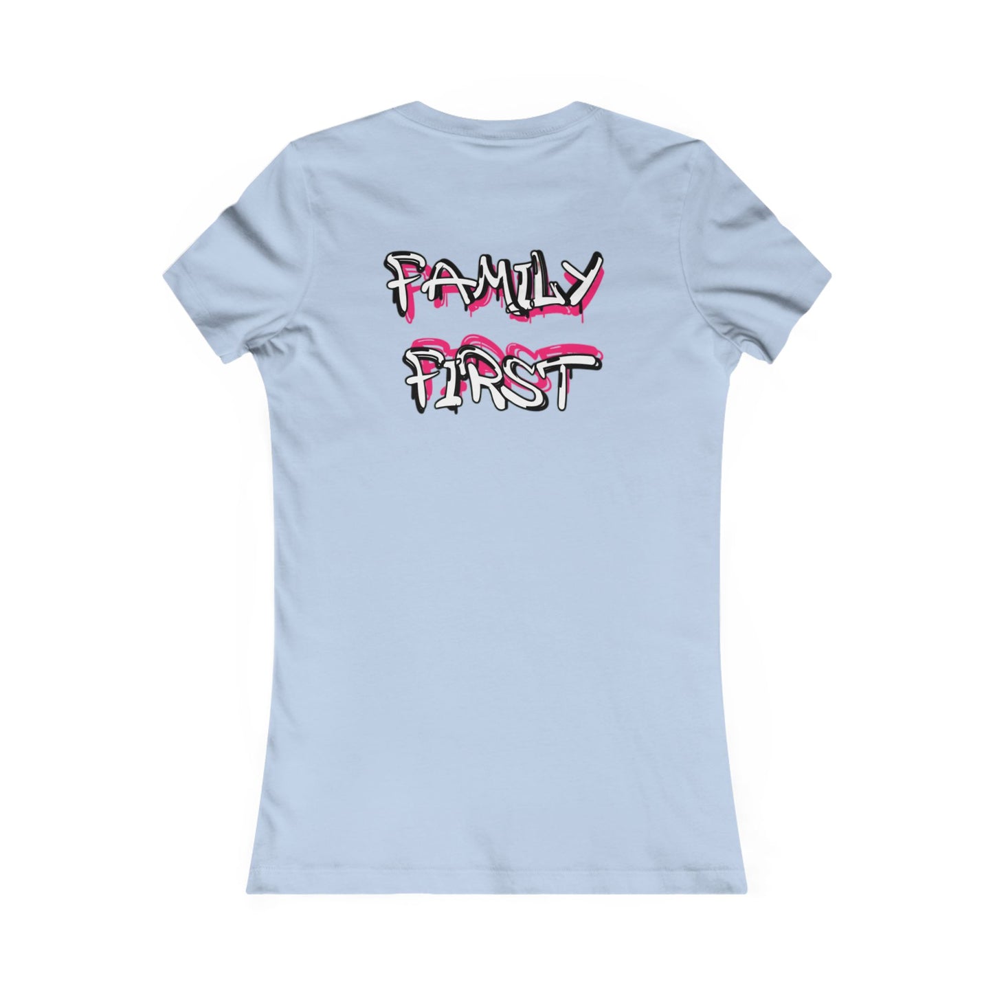"Family First" Women's Fitted Tee