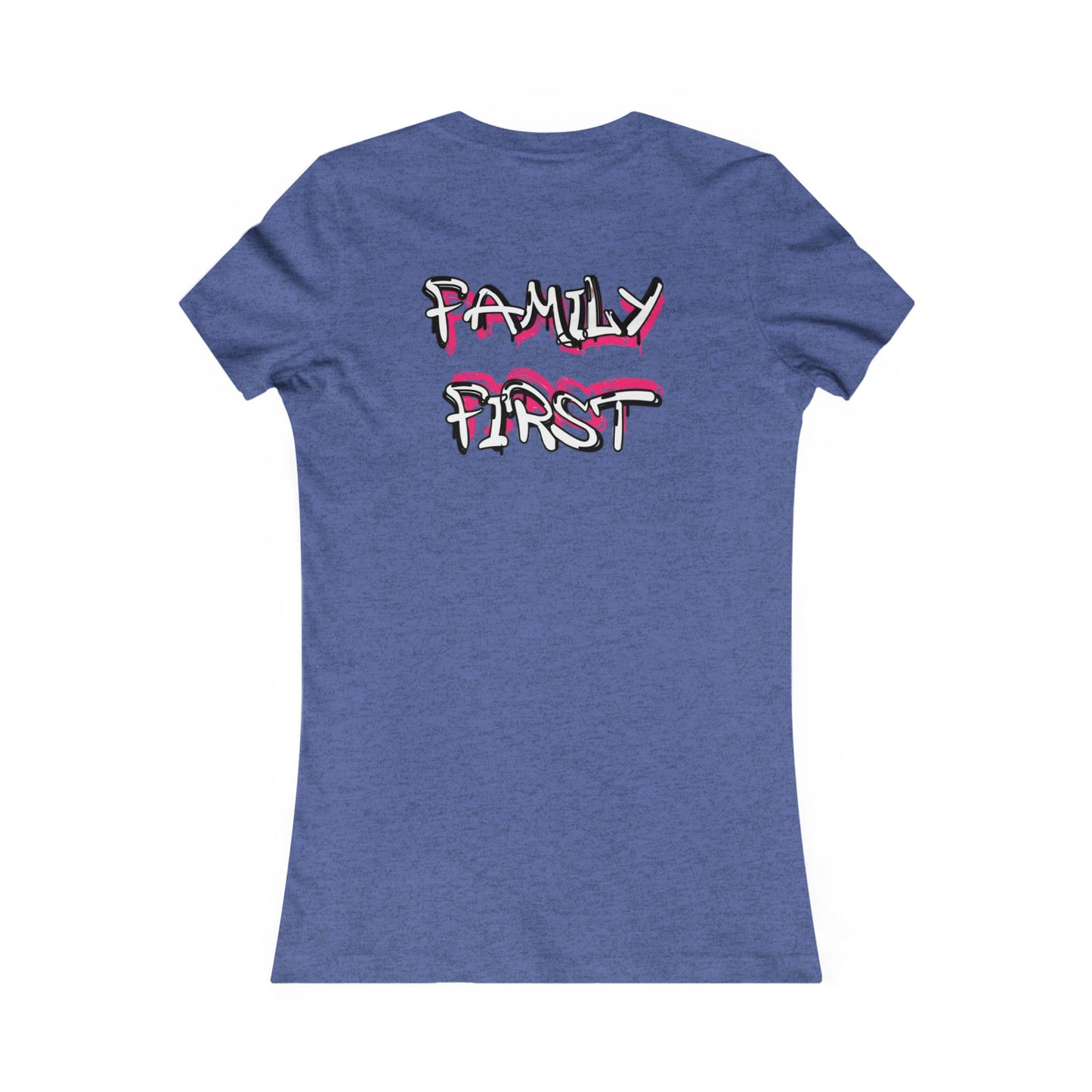 "Family First" Women's Fitted Tee